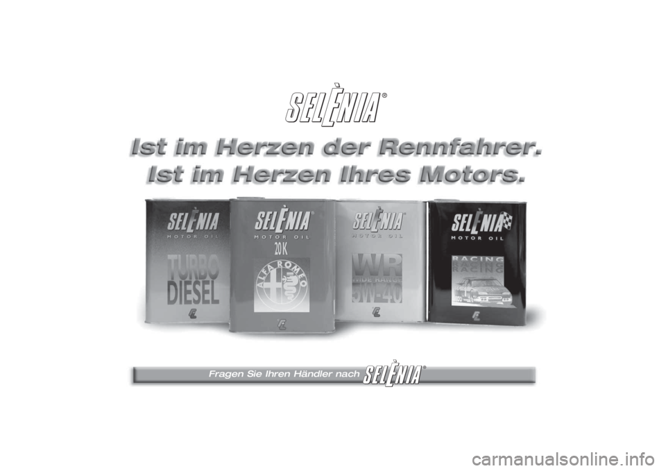 Alfa Romeo 156 2004  Betriebsanleitung (in German) Fragen Sie Ihren Händler nach
®
® 