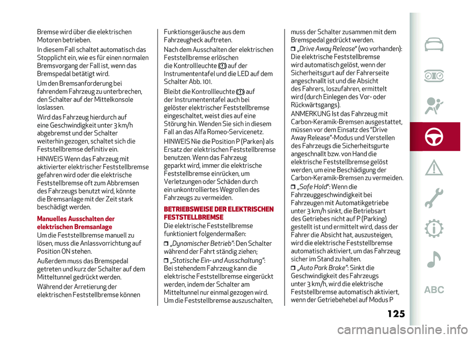 Alfa Romeo Giulia 2020  Betriebsanleitung (in German) ������	��
�	 ���� �#��	� ���	 �	��	�����
�&��	�
�.�����	� ��	����	��	��
�
� ���	�
�	� � ��� �
�&�����	� ���������
�&� ���
����(�(���&�� 