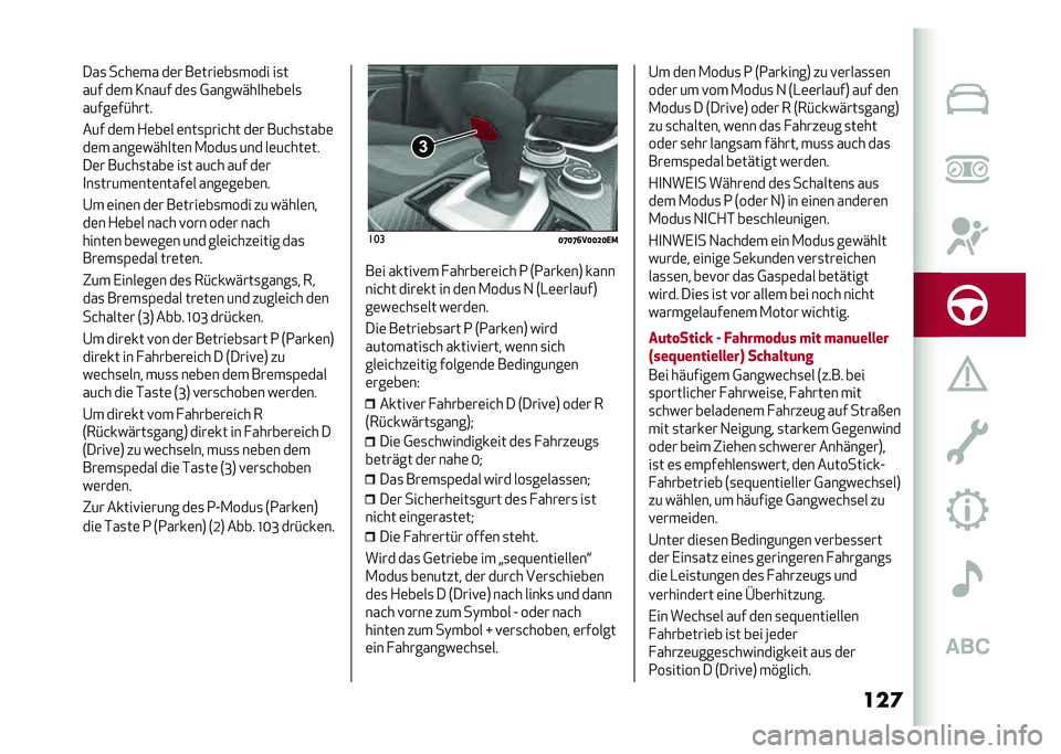 Alfa Romeo Giulia 2020  Betriebsanleitung (in German) ���	���
 ��&��	�� ��	� ��	����	��
���� ��
�
��� ��	� �3���� ��	�
 �0���������	��	��
�����	��#����
��� ��	� �+�	��	� �	���
�(���&�� ��	�