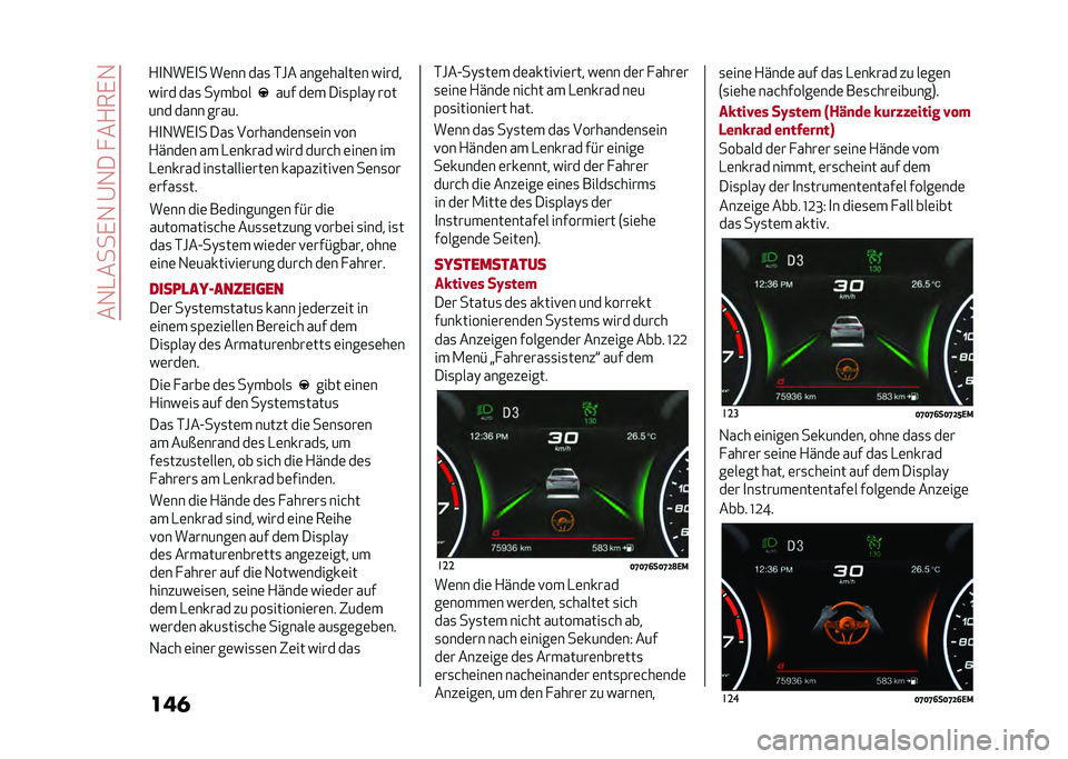 Alfa Romeo Giulia 2020  Betriebsanleitung (in German) ���1�-����,�1��@�1��� ��+��,�1
�����	�� ���	 ��	��������	� ��#� ���	
���������
�&��	 ���
�
�	����� �!����	� �
���� ��
�
���
 �*�J��A��)�
�