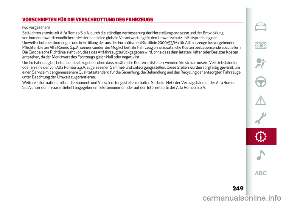 Alfa Romeo Giulia 2020  Betriebsanleitung (in German) ���
���
����
����� ���
 ��� ���
����
������	 ��� ����
����	� �7�� �!����	�
�	��	��8
��	�� �J����	� �	�����&��	�� ���� ����	� ���(�