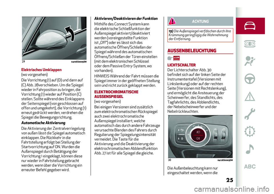 Alfa Romeo Giulia 2020  Betriebsanleitung (in German) ����

�<�B�@�<�>��<�<�<�E�,�/
�,���&�������� ���&���%�%��

�7�� �!����	�
�	��	��8
���	 ������&����� �7�L�8 ��� �7��8 ��� ���� ���
�7�G�8 ���� �;