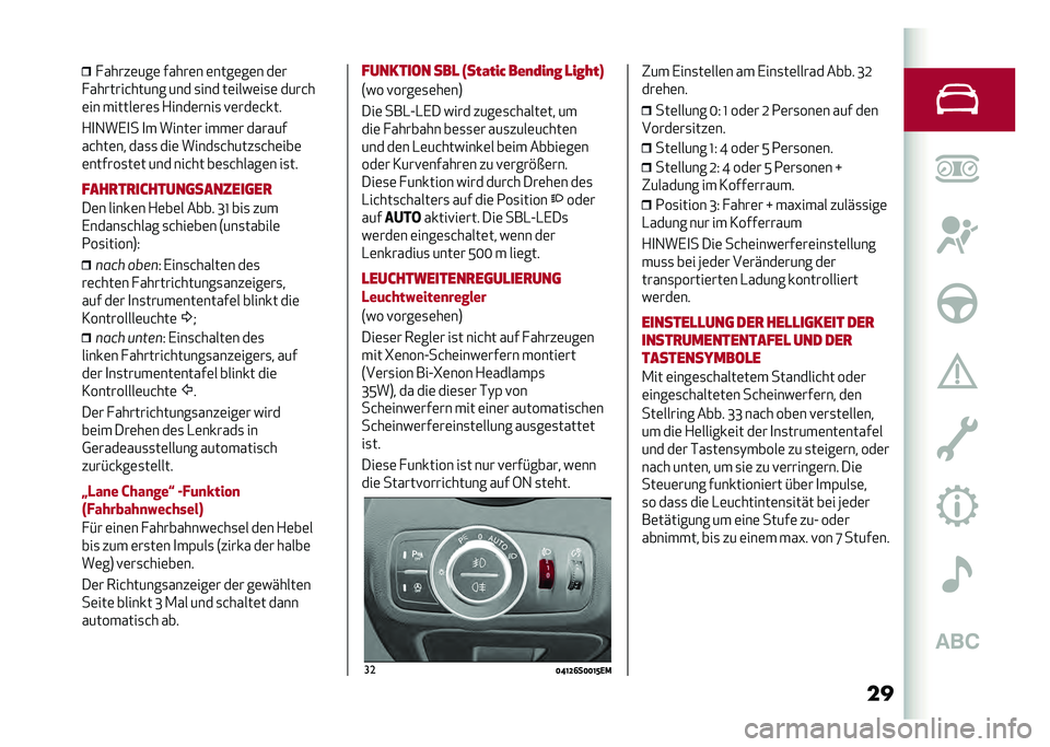 Alfa Romeo Giulia 2020  Betriebsanleitung (in German) ��� �����	���	 �����	� �	����	��	� ��	�
� �������&����� ��� �
��� ��	����	��
�	 ����&�
�	�� ������	��	�
 �+����	����
 �!�	���	�&���
�+�