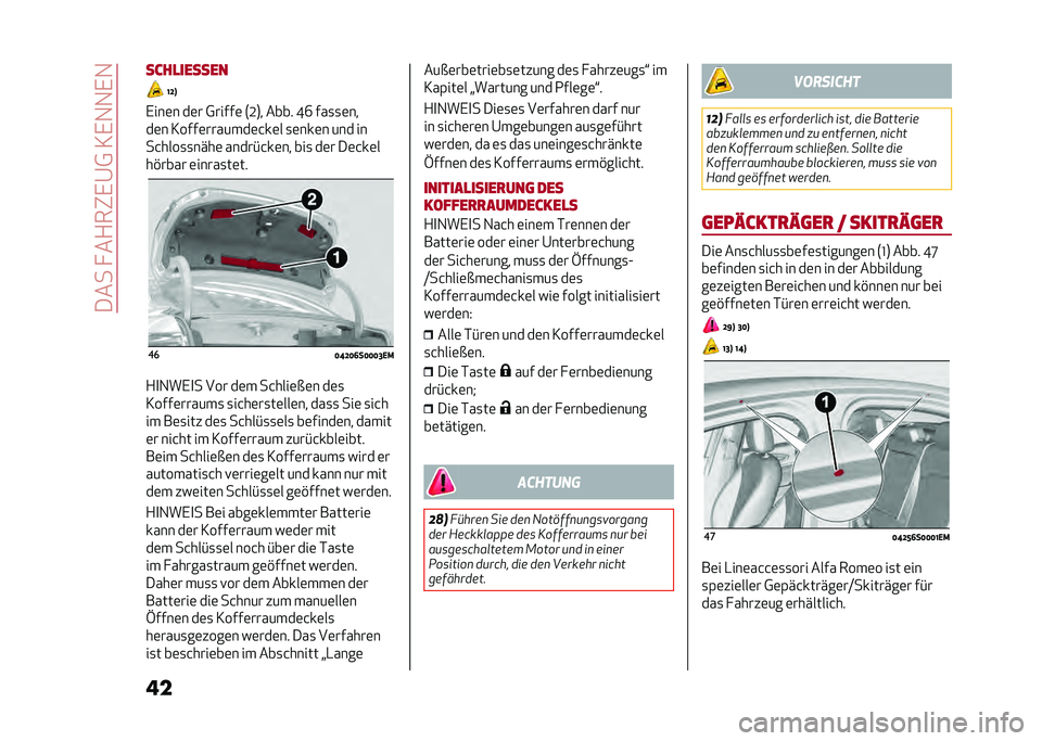 Alfa Romeo Giulia 2020  Betriebsanleitung (in German) ������ ��+��"�,�@�0��3�,�1�1�,�1
������
������
�@�D�A
�,���	� ��	� �0�����	 �7�;�8� ���� �N�R ���
�
�	��
��	� �3����	�������	�&��	� �
�	���	� ���