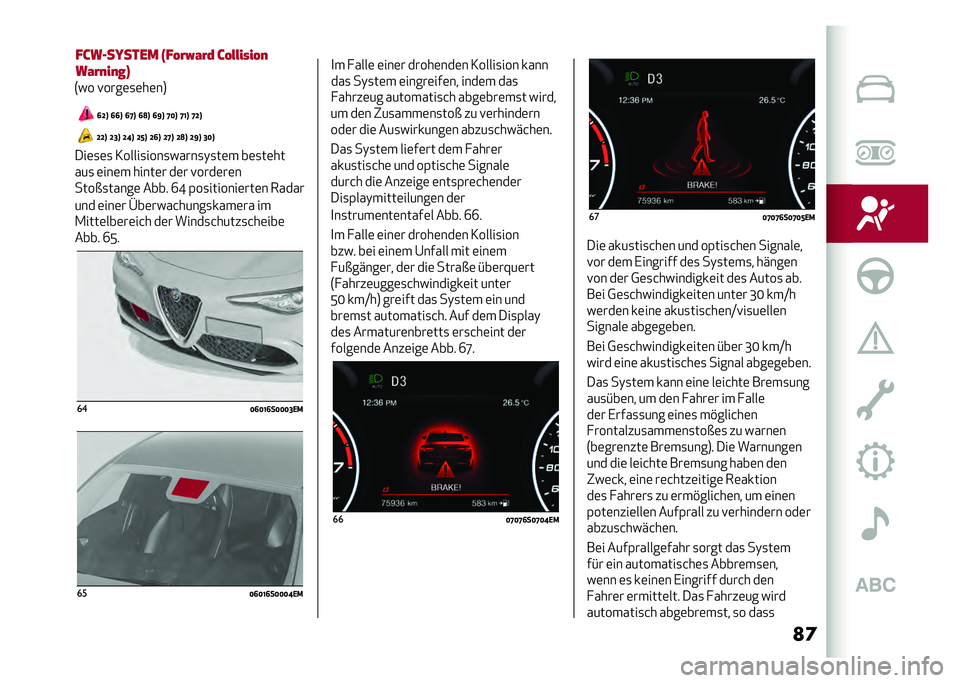 Alfa Romeo Giulia 2020  Betriebsanleitung (in German) �
�	�D�D�A �D�=�A �D�B�A �D�E�A �D�>�A �D�G�A �D�?�A �D�F�A �=�<�A
���	�
�	�
 �3�����
����
�����
�)�
��	� ��	�
��	��
���
 �	���	� �����	� ��	� �!����	��	�
����$�