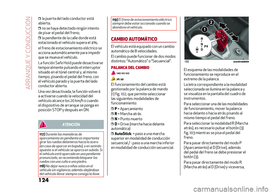 Alfa Romeo Giulia 2020  Manual del propietario (in Spanish) ������0�>�:���?��*�/�0�9�:�*�*�@�E�0
��� ��	 ������	 ��� ��	�� ��������� ����
�	�&�����	�= �� �� ��	�
�	 �������	�� ����� � �������
��