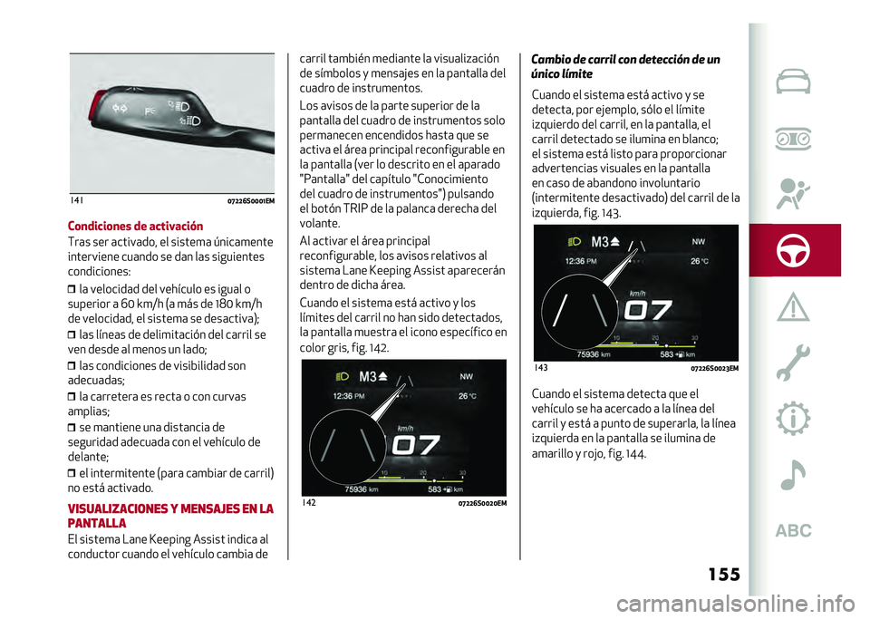 Alfa Romeo Giulia 2020  Manual del propietario (in Spanish) ������
�=�G�D�D�?�*�=�=�=�A��
��	�
���
��	�
�� �� ��
�����
��"�
�(��	� ��� �	�����	��� �� ������
�	 � ����	�
����
���������� ���	��� ��