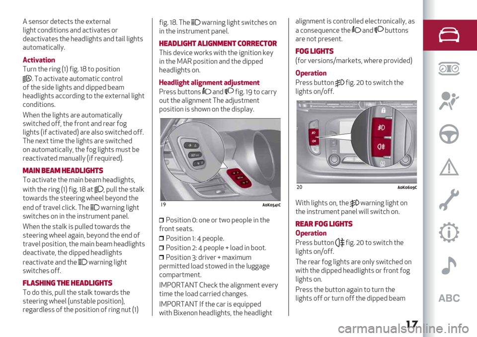 Alfa Romeo Giulietta 2020  Owners Manual ��
- 5/;597 4/2/125 23/ /W2/7;H0
06<32 19;46269;5 H;4 H126=H2/5 97
4/H126=H2/5 23/ 3/H406<325 H;4 2H60 06<325
H:298H261H00OB
$,-/A7-/14
#:7; 23/ 76;< >?@ A6<B ?X 29 K956269;
B #9 H126=H2/ H:298H261 
