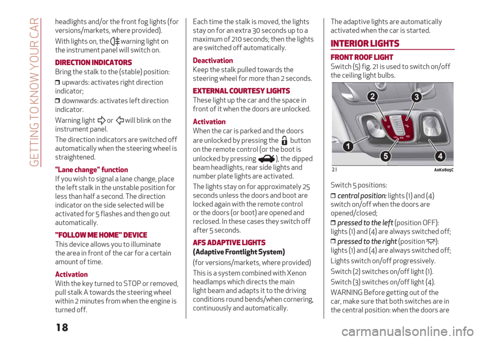 Alfa Romeo Giulietta 2020  Owners Manual  !"##$%! #& ’%&( )&*+ ,-+
��
3/H406<325 H;4R97 23/ A79;2 A9< 06<325 >A97
=/7569;5R8H7S/25J N3/7/ K79=64/4@B
(623 06<325 9;J 23/
NH7;6;< 06<32 9;
23/ 6;527:8/;2 KH;/0 N600 5N6213 9;B
+%$!7#%&0%0+%7