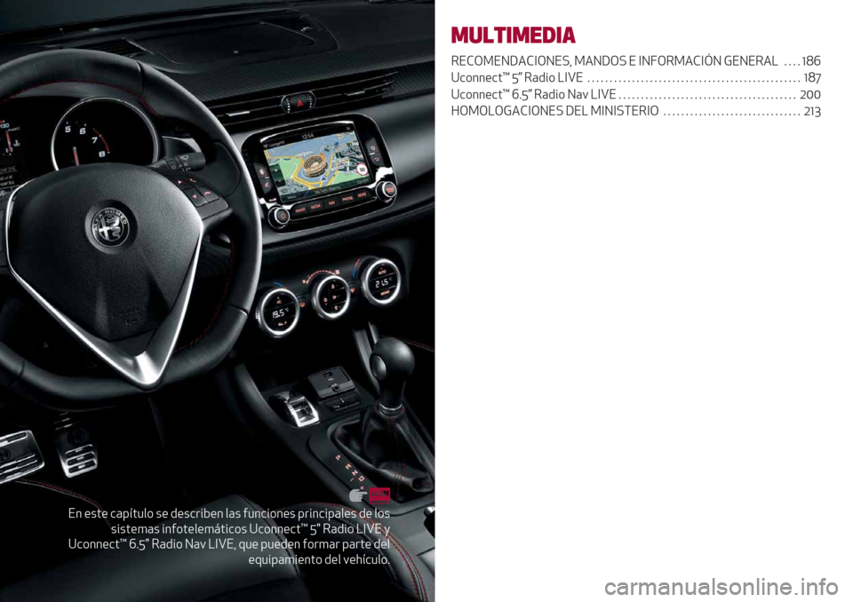 Alfa Romeo Giulietta 2020  Manual del propietario E3 "+’" &(8<’1$* +" /"+&.%D"3 $(+ #13&%*3"+ 8.%3&%8($"+ /" $*+
+%+’")(+ %3#*’"$"):’%&*+ Y&*33"&’› Qo 5(/%* !]VE ,
Y&*33"&’› d6Qo 5(/%* N(9 !]VE? 01" 81"/"3 #*.)(. 8(.’" /"$
"01%8()