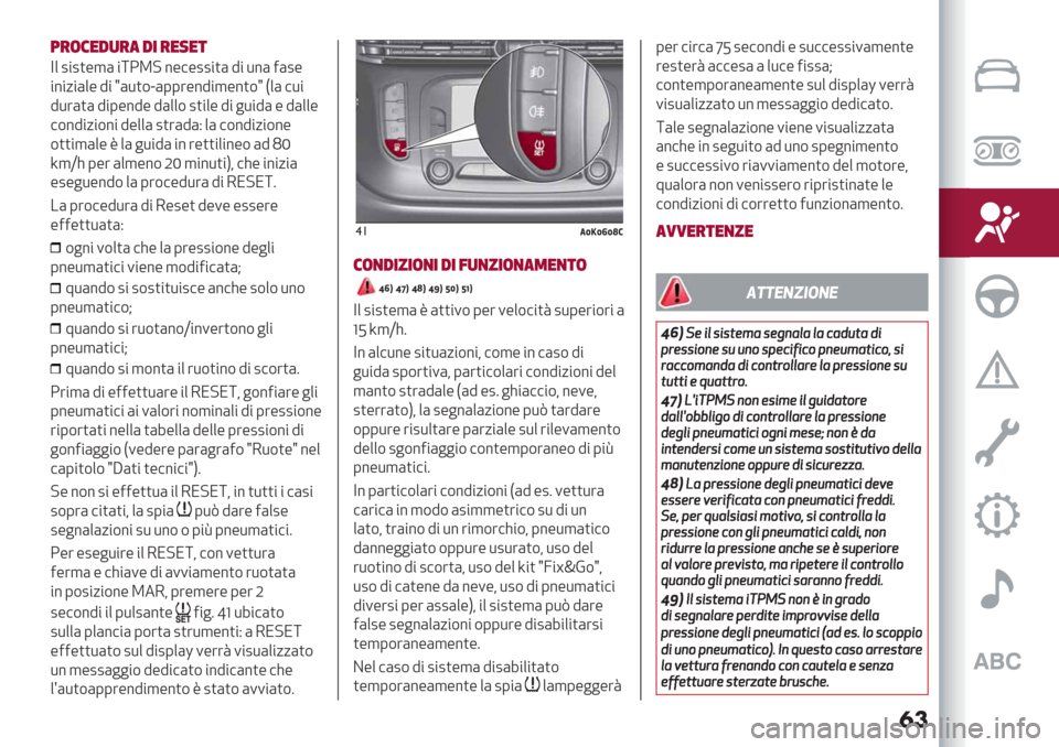 Alfa Romeo Giulietta 2020  Manuale del proprietario �
�
5&(0$!)&" !- &$’$*
Y+ 2"2)-,( "[;S
?%-#-22")( 9" *%(4(2-
"%"/"(+- 9" e(*)$i(
00’-%9",-%)$e F+( #*"
9*’()( 9"0-%9- 9(++$ 2)"+- 9"
&*"9( - 9(++-
#$%9"/"$%"9-++( 2)’(9(E+( #$%9"/"$%-
$))",(+
