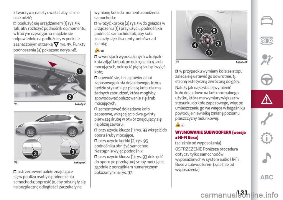 Alfa Romeo Giulietta 2019  Instrukcja Obsługi (in Polish) ���
+ $5/"+*5#@ >#&(A* %5#A#B #6* 301 >3(
%.+,/2+3BI
-/.E%A*B .34 %"+?2+(>3() ShU "*.; VW
$#,@ #6* "/+E/A*B -/2>/=>3, 2/ )/)(>$%@
5 ,$7"*) 0+4=B !7"># +>#’2+3( .34
/2-/53(2>3/ ># -/2E%A>30* 5 -%>
