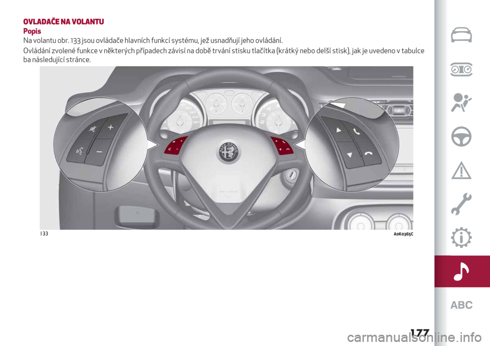 Alfa Romeo Giulietta 2019  Návod k obsluze (in Czech) ���
/%7’)’!$ 2’ %/7’2"0
48S@A
G# +%"#;40 %78@ pww )3%0 %+",-#<( $"#+;BD$ >0;/DB 3634H*01 )(2 03;#-‘0)B )($% %+",-,;B@
T+",-,;B :+%"(;H >0;/D( + ;./4(8ID$ &’B&#-(D$ :,+53B ;# -%7. 48+,;B