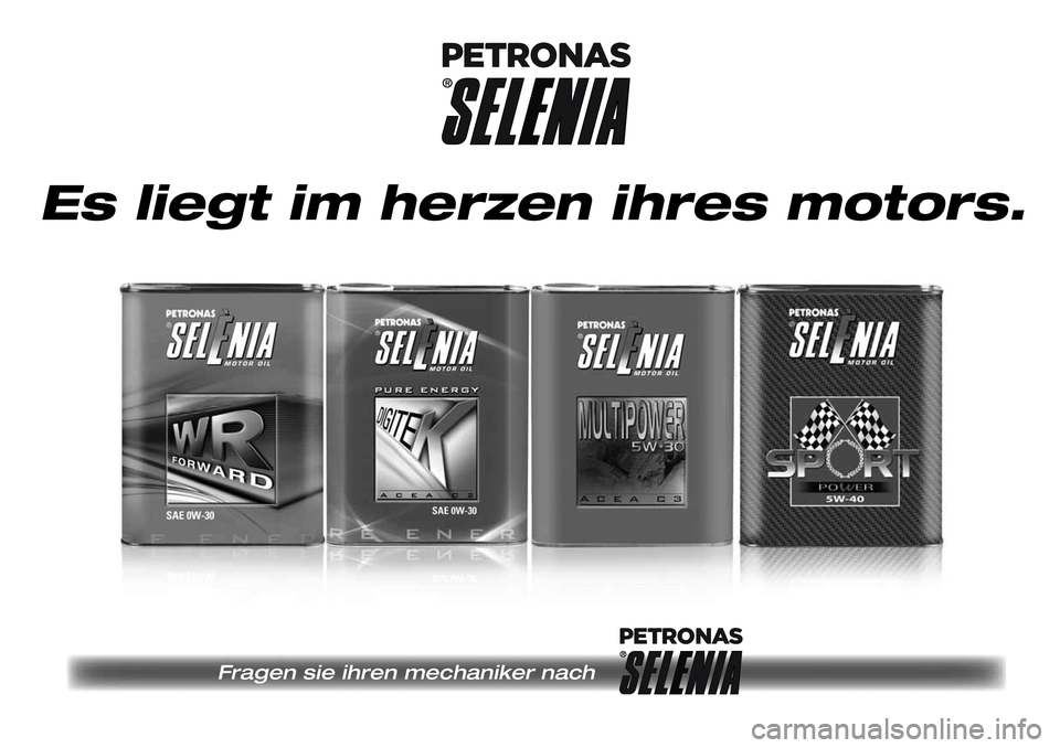 Alfa Romeo MiTo 2017  Betriebsanleitung (in German) Fragen sie ihren mechaniker nach
Es liegt im herzen ihres motors. 