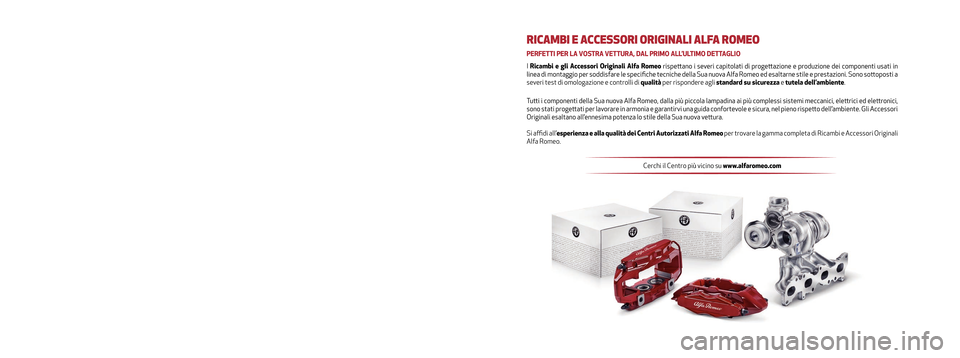 Alfa Romeo MiTo 2017 Manuale del proprietario (in Italian) Il presente Libretto di Uso e Manutenzione ha lo scopo di illustrare le \
modalità di utilizzo operativo della vettura.
Per l’utente appassionato e desideroso di usufruire di approfondiment\
i, cur Alfa Romeo MiTo 2017 Manuale del proprietario (in Italian) Il presente Libretto di Uso e Manutenzione ha lo scopo di illustrare le \
modalità di utilizzo operativo della vettura.
Per l’utente appassionato e desideroso di usufruire di approfondiment\
i, cur