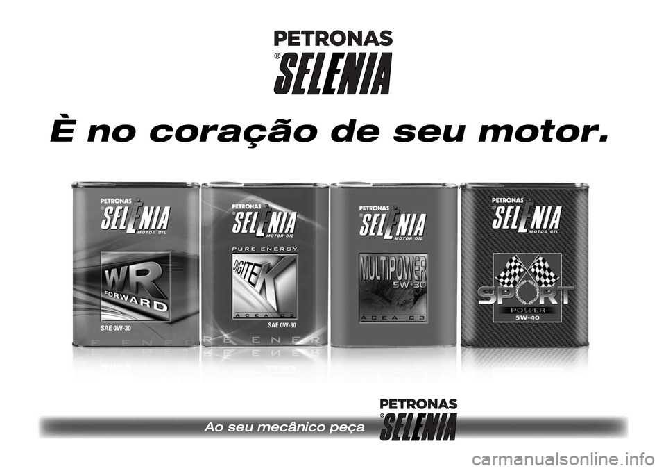 Alfa Romeo MiTo 2017  Manual do proprietário (in Portuguese) Ao seu mecânico peça 
È no coração de seu motor. 
