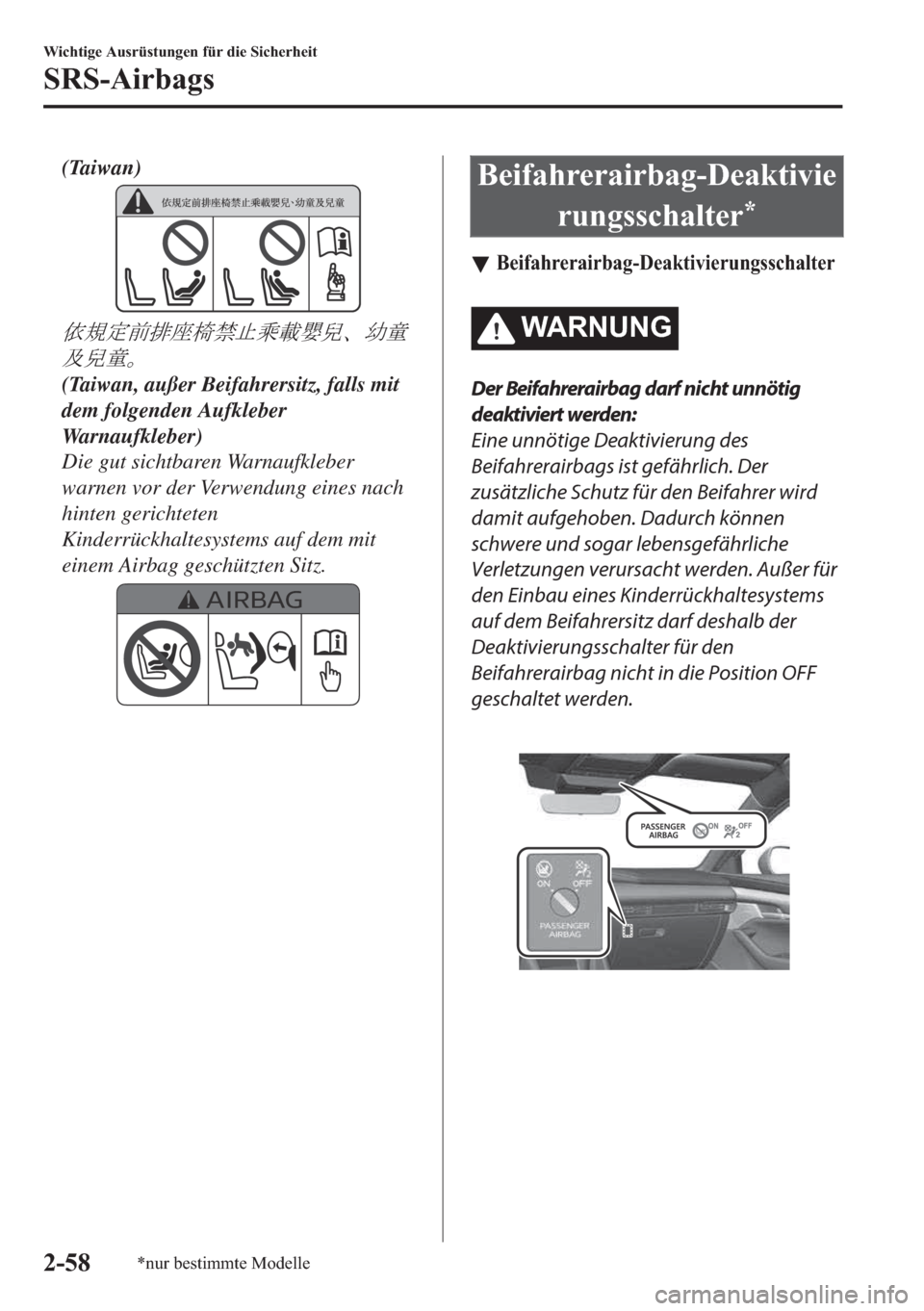 MAZDA MODEL 3 HATCHBACK 2019  Betriebsanleitung (in German) (Taiwan)
k0dS<ÙÔ&—F
l
