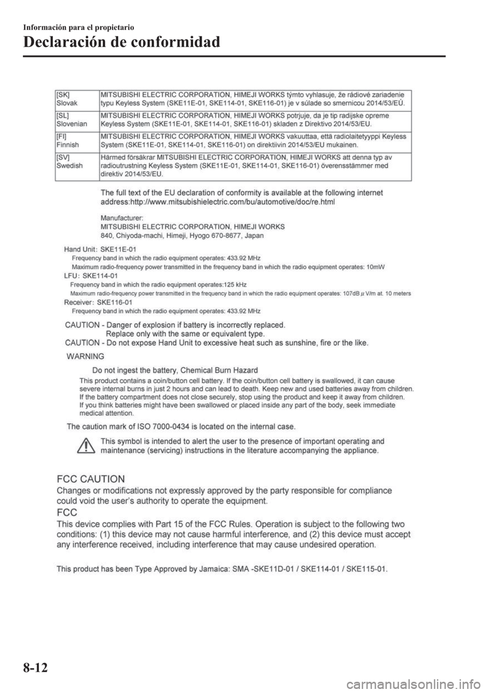 MAZDA MODEL 3 HATCHBACK 2019  Manual del propietario (in Spanish) �,�Q�I�R�U�P�D�F�L�y�Q��S�D�U�D��H�O��S�U�R�S�L�H�W�D�U�L�R
��H�F�O�D�U�D�F�L�y�Q��G�H��F�R�Q�I�R�U�P�L�G�D�G
���� 