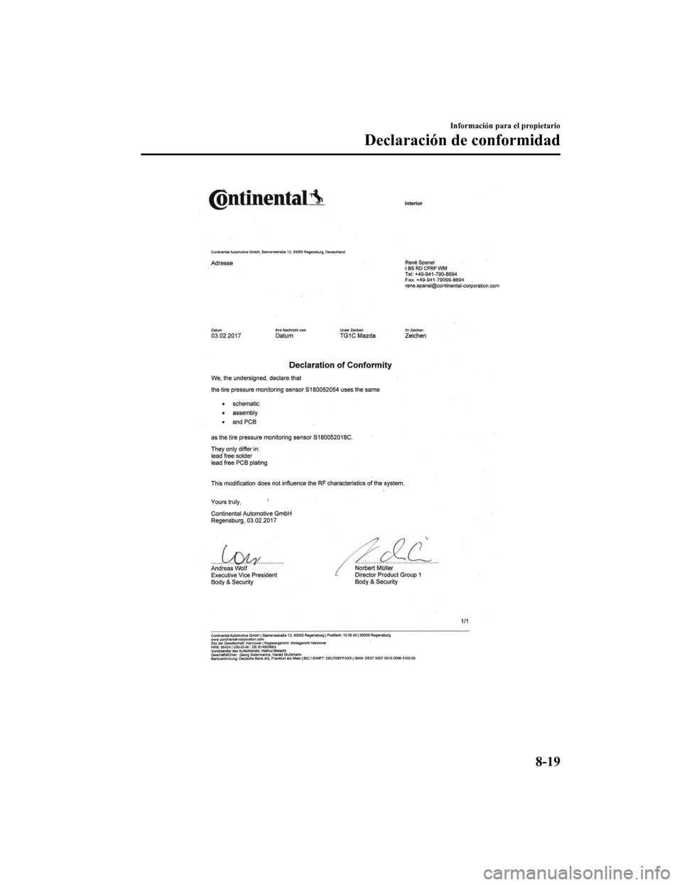 MAZDA MODEL 6 2020  Manual del propietario (in Spanish) Información para el propietario
Declaración de conformidad
8-19
Mazda6_8GK5-SP-18C_Edition12018-2-27 17:57:56 