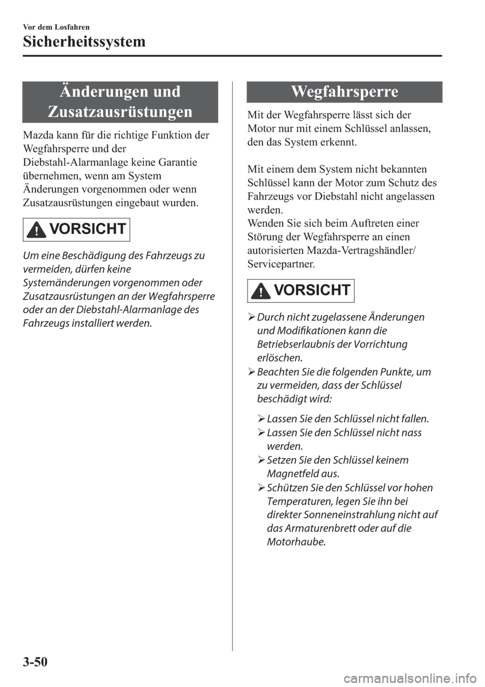 MAZDA MODEL 6 2019  Betriebsanleitung (in German) �b�Q�G�H�U�X�Q�J�H�Q��X�Q�G
�=�X�V�D�W�]�D�X�V�U�
�0�D�]�G�D��N�D�Q�Q��I�