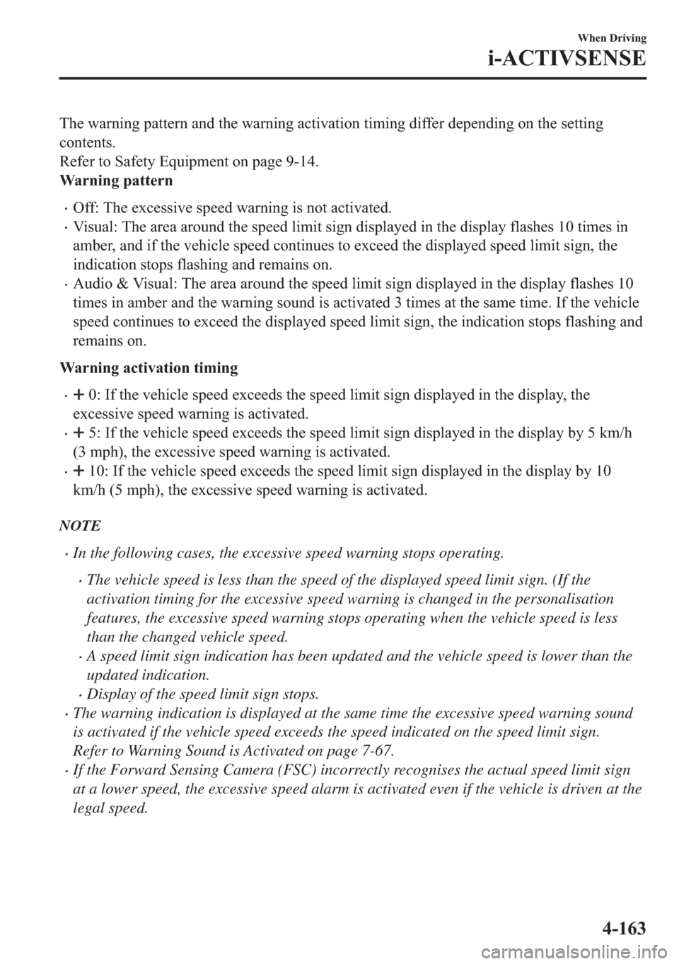 MAZDA MODEL 6 2018  Owners Manual (in English) �7�K�H��Z�D�U�Q�L�Q�J��S�D�W�W�H�U�Q��D�Q�G��W�K�H��Z�D�U�Q�L�Q�J��D�F�W�L�Y�D�W�L�R�Q��W�L�P�L�Q�J��G�L�I�I�H�U��G�H�S�H�Q�G�L�Q�J��R�Q��W�K�H��V�H�W�W�L�Q�J
�F�R�Q�W�H�Q�W�V�
�5�H�I�H�U