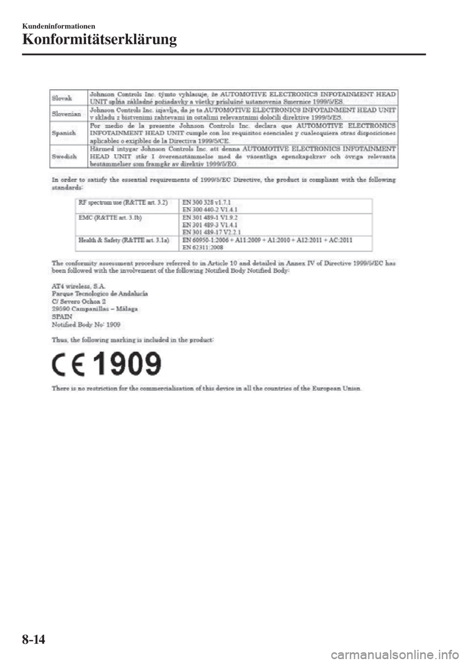 MAZDA MODEL 6 2016  Betriebsanleitung (in German) 8–14
Kundeninformationen
Konformitätserklärung
  
��������������������� 
