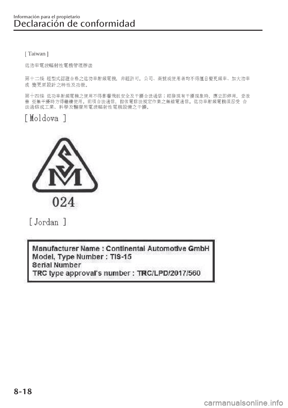 MAZDA MODEL CX-30 2019  Manual del propietario (in Spanish)  Información para el propietario
Declaración de conformidad
8-18 