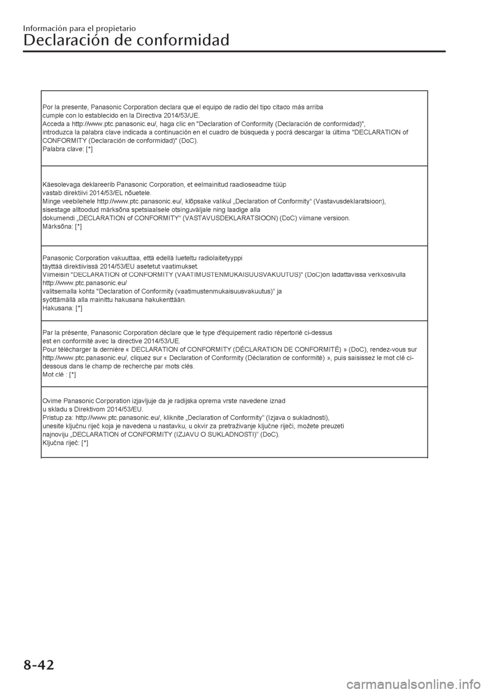 MAZDA MODEL CX-30 2019  Manual del propietario (in Spanish)  Información para el propietario
Declaración de conformidad
8-42 