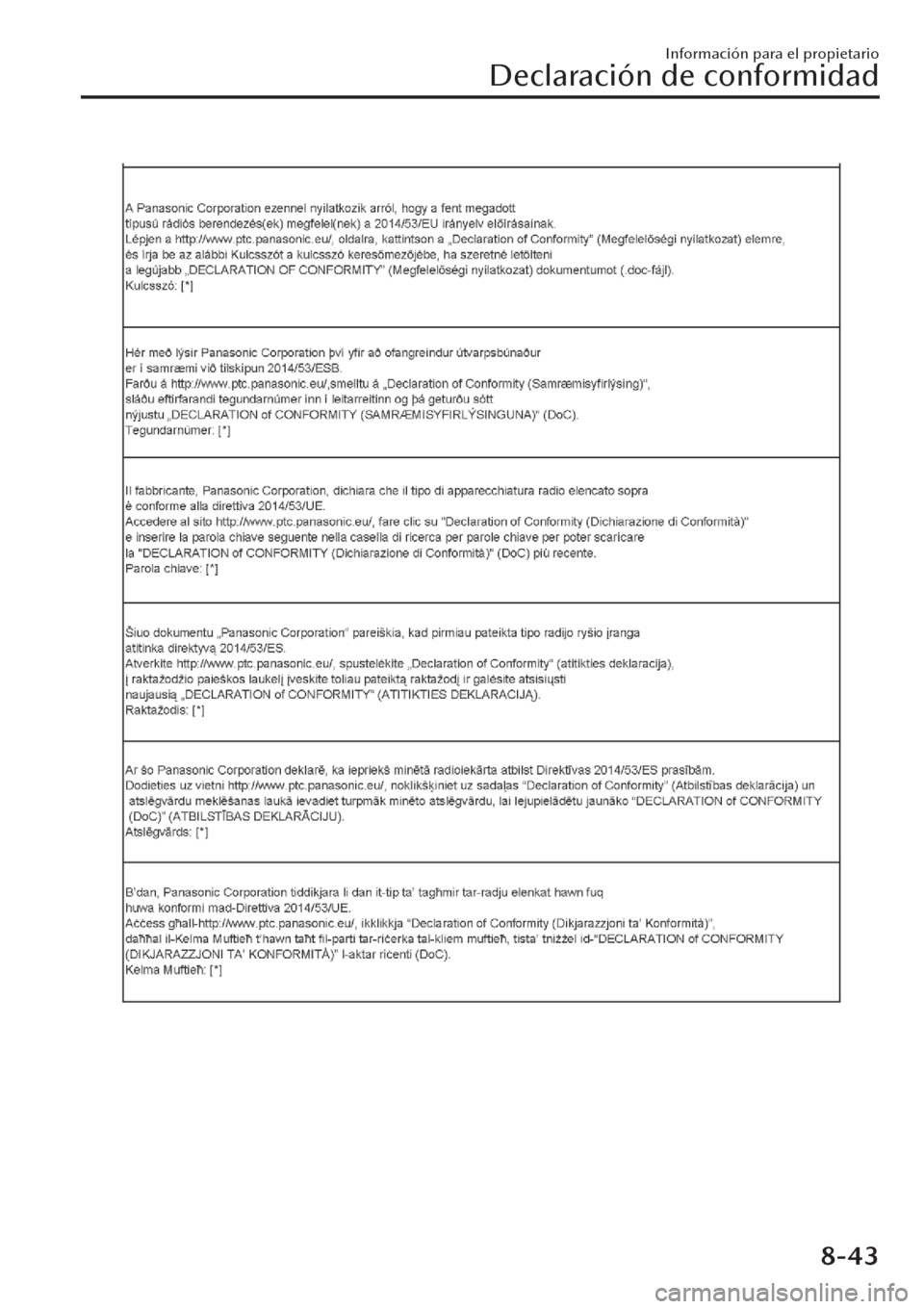 MAZDA MODEL CX-30 2019  Manual del propietario (in Spanish)  Información para el propietario
Declaración de conformidad
8-43 