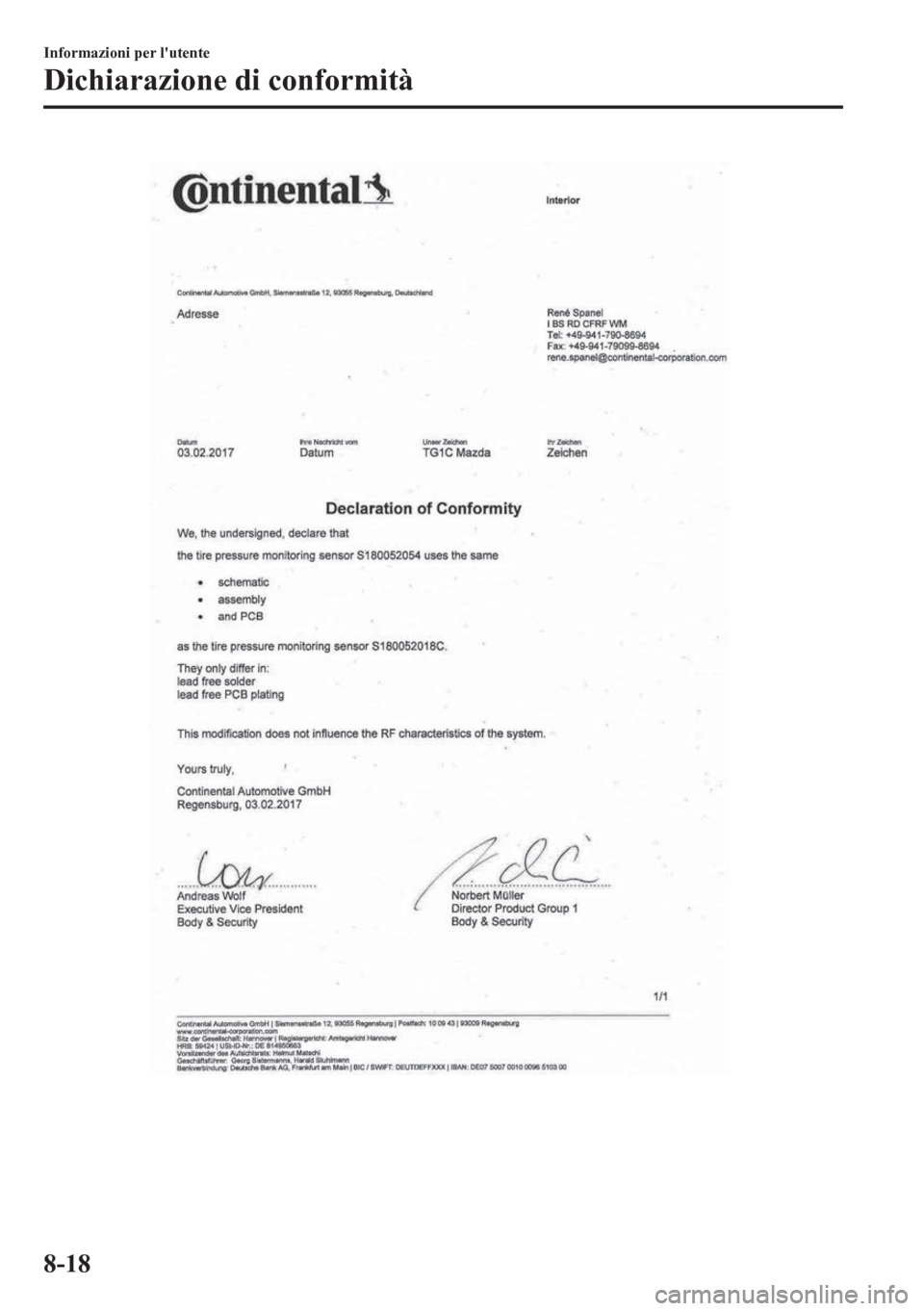 MAZDA MODEL CX-5 2018  Manuale del proprietario (in Italian) Informazioni per lutente
Dichiarazione di conformità
8-18 