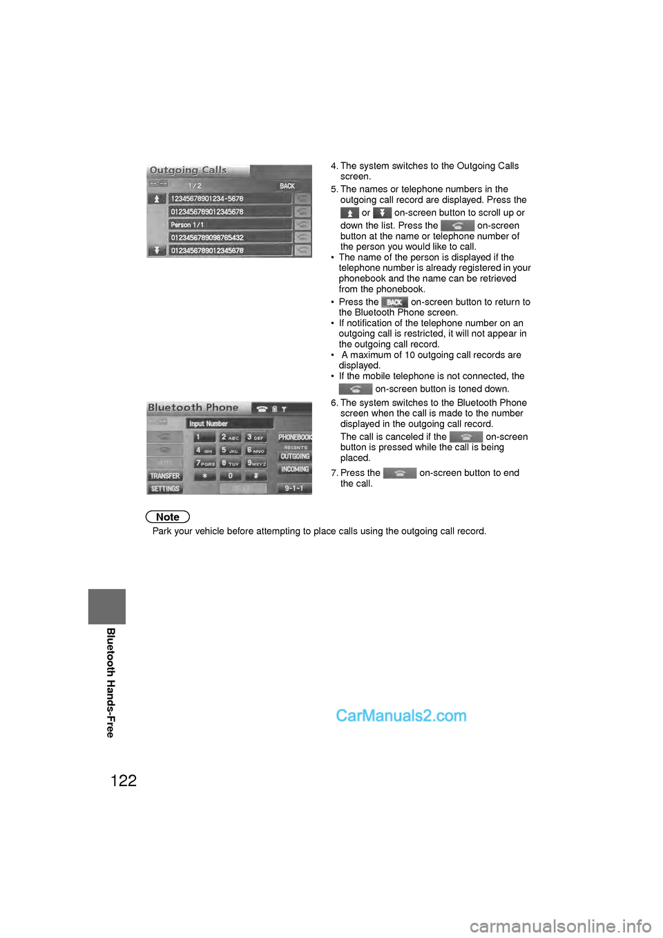 MAZDA MODEL CX-9 2010 Navigation Manual (in English) 122
Before
UseGetting
started
RoutingAddress
Book
Vo i c e Recognition
Navigation
Set Up
RDM-TMC
Bluetooth Hands-Free
Note
l
Park your vehicle before attempting to place calls using the outgoing c MAZDA MODEL CX-9 2010 Navigation Manual (in English) 122
Before
UseGetting
started
RoutingAddress
Book
Vo i c e Recognition
Navigation
Set Up
RDM-TMC
Bluetooth Hands-Free
Note
l
Park your vehicle before attempting to place calls using the outgoing c