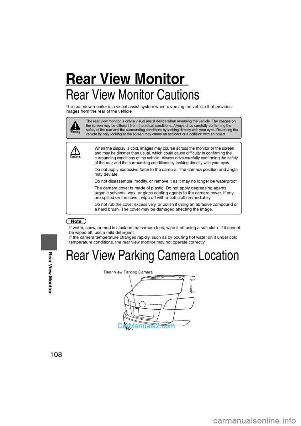 MAZDA MODEL CX-9 2009 Navigation Manual (in English) 108
Before
UseGetting
started
RoutingAddress
Book
Vo i c e Recognition
Navigation
Set Up
RDM-TMC
Rear View Monitor
Rear View Monitor
Rear View Monitor Cautions
The rear view monitor is a visual a MAZDA MODEL CX-9 2009 Navigation Manual (in English) 108
Before
UseGetting
started
RoutingAddress
Book
Vo i c e Recognition
Navigation
Set Up
RDM-TMC
Rear View Monitor
Rear View Monitor
Rear View Monitor Cautions
The rear view monitor is a visual a