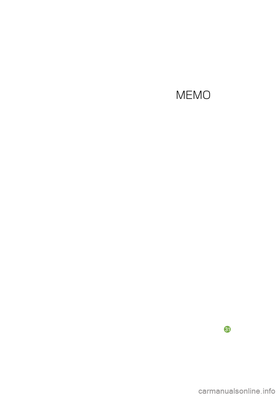 MAZDA MODEL DEMIO 2018   取扱説明書 (デミオ) (in Japanese) �.�&�.�0
DEMIO_Dコ_Edition3_QuickGuide.indb   31DEMIO_Dコ_Edition3_QuickGuide.indb   312017/03/31   16:04:132017/03/31   16:04:13 