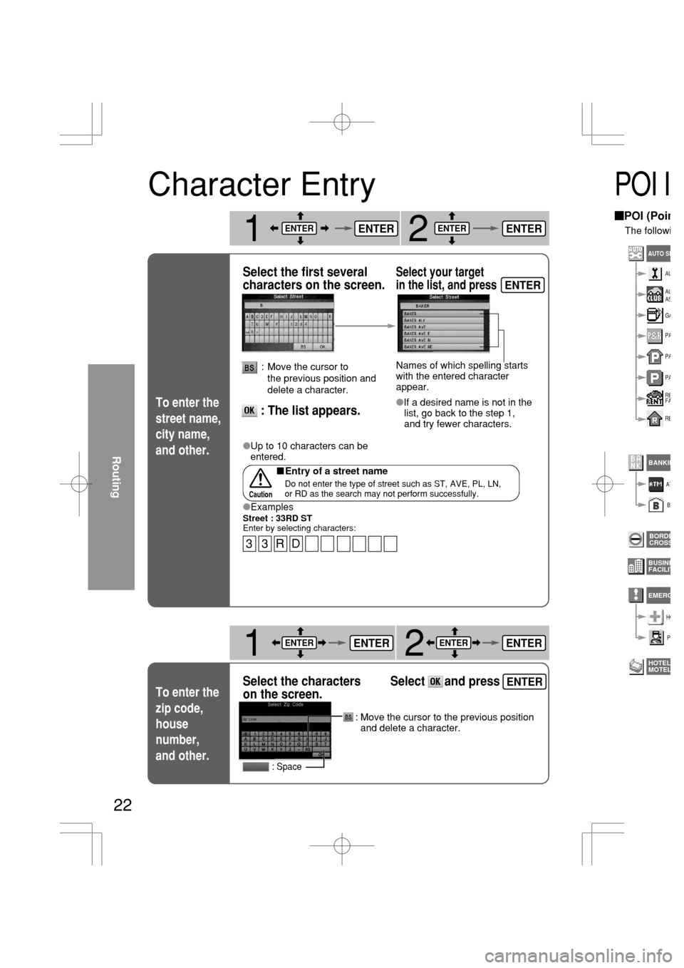 MAZDA MODEL RX 8 2005 Owners Manual (in English) 22
Select your target
in the list, and press
12
If a desired name is not in the
list, go back to the step 1,
and try fewer characters. Names of which spelling starts
with the entered character
appear MAZDA MODEL RX 8 2005 Owners Manual (in English) 22
Select your target
in the list, and press
12
If a desired name is not in the
list, go back to the step 1,
and try fewer characters. Names of which spelling starts
with the entered character
appear
