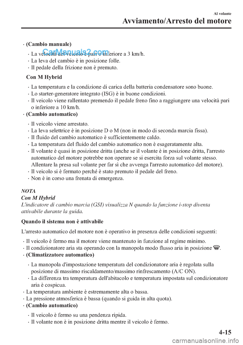 MAZDA MODEL 2 2019  Manuale del proprietario (in Italian) �x��&�D�P�E�L�R��P�D�Q�X�D�O�H�
�x�/�D��Y�H�O�R�F�L�W�j��G�H�O��Y�H�L�F�R�O�R��q��S�D�U�L��R��L�Q�I�H�U�L�R�U�H��D����N�P��K�
�x�/�D��O�H�Y�D��G�H�O��F�D�P�E�L�R��q��L�Q��S�R�V�L