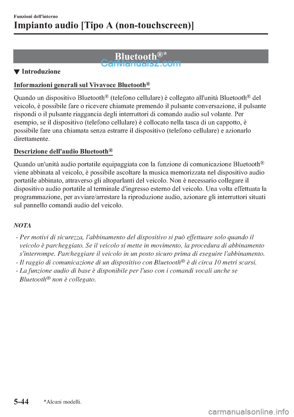 MAZDA MODEL 2 2019  Manuale del proprietario (in Italian) �%�O�X�H�W�R�R�W�K�Š�
▼�,�Q�W�U�R�G�X�]�L�R�Q�H
�,�Q�I�R�U�P�D�]�L�R�Q�L��J�H�Q�H�U�D�O�L��V�X�O��9�L�Y�D�Y�R�F�H��%�O�X�H�W�R�R�W�K�