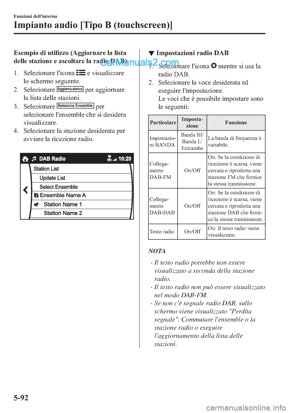 MAZDA MODEL 2 2019  Manuale del proprietario (in Italian) �(�V�H�P�S�L�R��G�L��X�W�L�O�L�]�]�R���$�J�J�L�R�U�Q�D�U�H��O�D��O�L�V�W�D
�G�H�O�O�H��V�W�D�]�L�R�Q�H��H��D�V�F�R�O�W�D�U�H��O�D��U�D�G�L�R���$�%�
�� �6�H�O�H�]�L�R�Q�D�U�H��O�
�L�F�