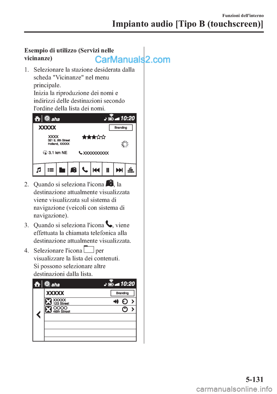 MAZDA MODEL 2 2019  Manuale del proprietario (in Italian) �(�V�H�P�S�L�R��G�L��X�W�L�O�L�]�]�R���6�H�U�Y�L�]�L��Q�H�O�O�H
�Y�L�F�L�Q�D�Q�]�H�
�� �6�H�O�H�]�L�R�Q�D�U�H��O�D��V�W�D�]�L�R�Q�H��G�H�V�L�G�H�U�D�W�D��G�D�O�O�D
�V�F�K�H�G�D���9�L�F�L