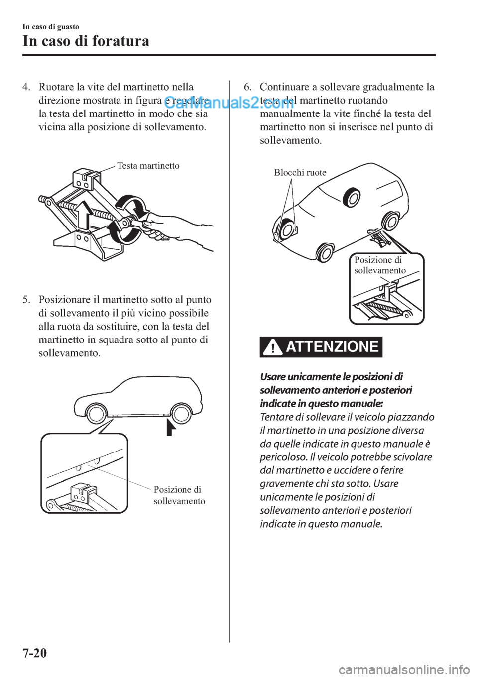 MAZDA MODEL 2 2019  Manuale del proprietario (in Italian) �� �5�X�R�W�D�U�H��O�D��Y�L�W�H��G�H�O��P�D�U�W�L�Q�H�W�W�R��Q�H�O�O�D
�G�L�U�H�]�L�R�Q�H��P�R�V�W�U�D�W�D��L�Q��I�L�J�X�U�D��H��U�H�J�R�O�D�U�H
�O�D��W�H�V�W�D��G�H�O��P�D�U�W�L�Q�H�W�