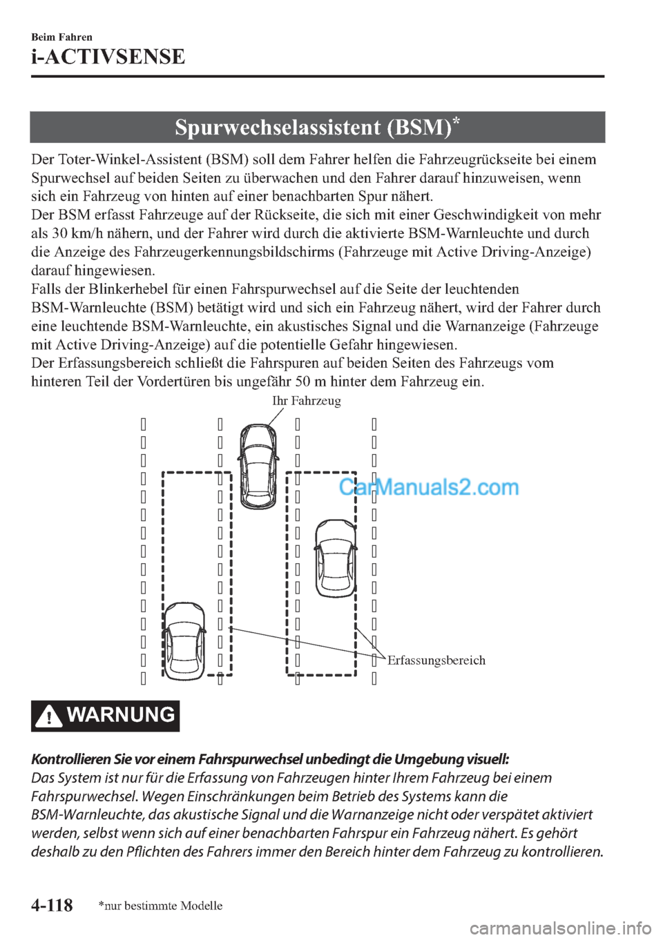 MAZDA MODEL 2 2018  Betriebsanleitung (in German) �6�S�X�U�Z�H�F�K�V�H�O�D�V�V�L�V�W�H�Q�W���%�6�0��
��H�U��7�R�W�H�U��:�L�Q�N�H�O��$�V�V�L�V�W�H�Q�W���%�6�0���V�R�O�O��G�H�P��)�D�K�U�H�U��K�H�O�I�H�Q��G�L�H��)�D�K�U�]�H�X�J�U�