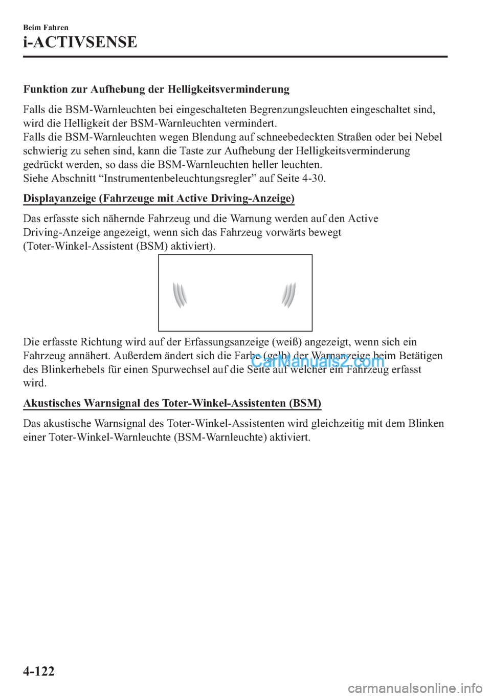 MAZDA MODEL 2 2018  Betriebsanleitung (in German) �)�X�Q�N�W�L�R�Q��]�X�U��$�X�I�K�H�E�X�Q�J��G�H�U��+�H�O�O�L�J�N�H�L�W�V�Y�H�U�P�L�Q�G�H�U�X�Q�J
�)�D�O�O�V��G�L�H��%�6�0��:�D�U�Q�O�H�X�F�K�W�H�Q��E�H�L��H�L�Q�J�H�V�F�K�D�O�W�H�W�H�Q��%�H�