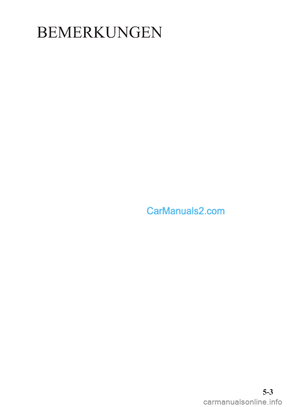 MAZDA MODEL 2 2018  Betriebsanleitung (in German) �%�(�0�(�5�.�8�1�*�(�1
���  