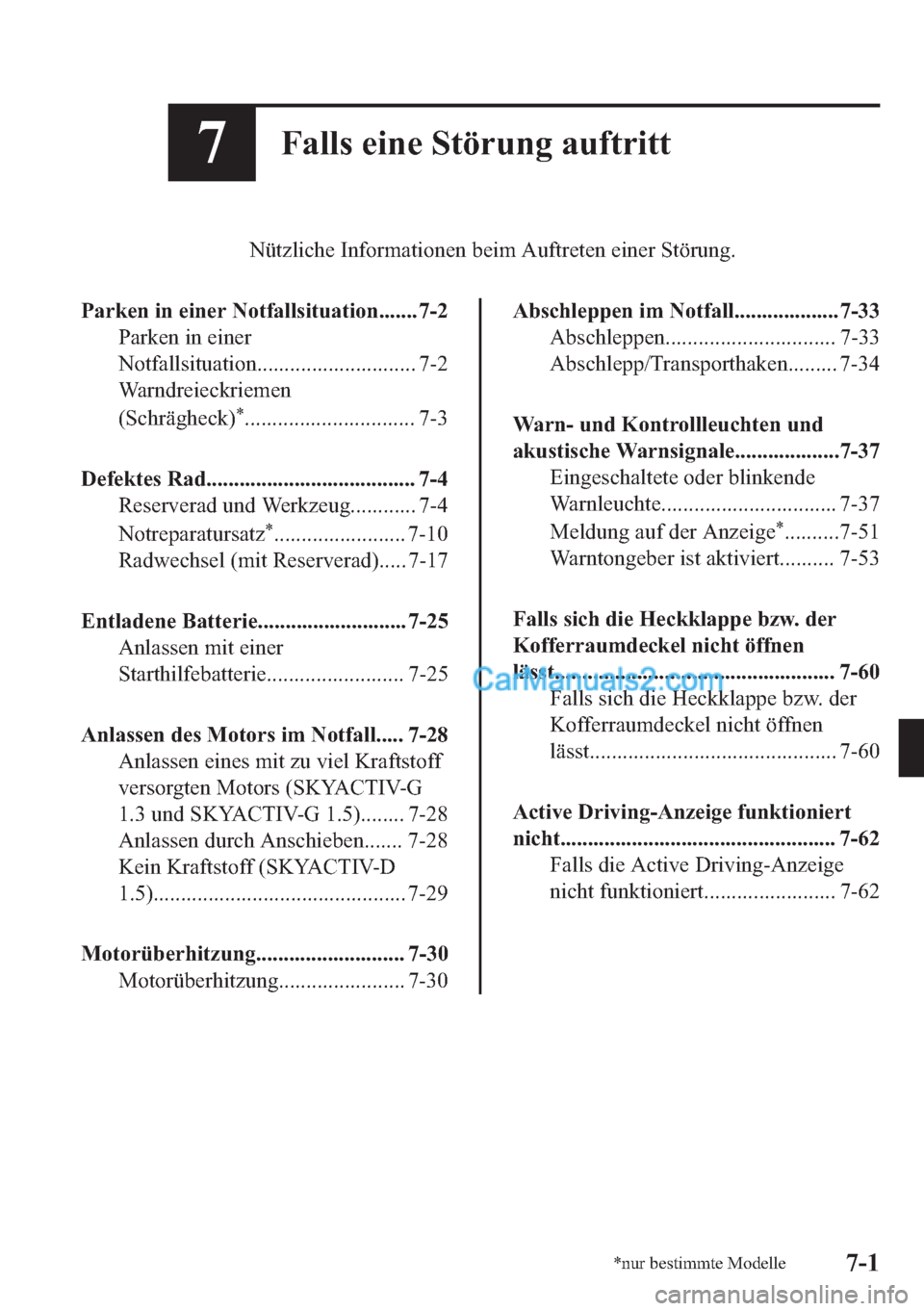 MAZDA MODEL 2 2018  Betriebsanleitung (in German) ��)�D�O�O�V��H�L�Q�H��6�W�|�U�X�Q�J��D�X�I�W�U�L�W�W
�1���E�H�L�P��$�X�I�W�U�H�W�H�Q��H�L�Q�H�U��6�W�|�U�X�Q�J�
�3�D�U�N�H�Q��L�Q��H�L�Q�H�U��1�R�W�I�D�O�O�V�L�W�X�D�W�L�R�Q������� 