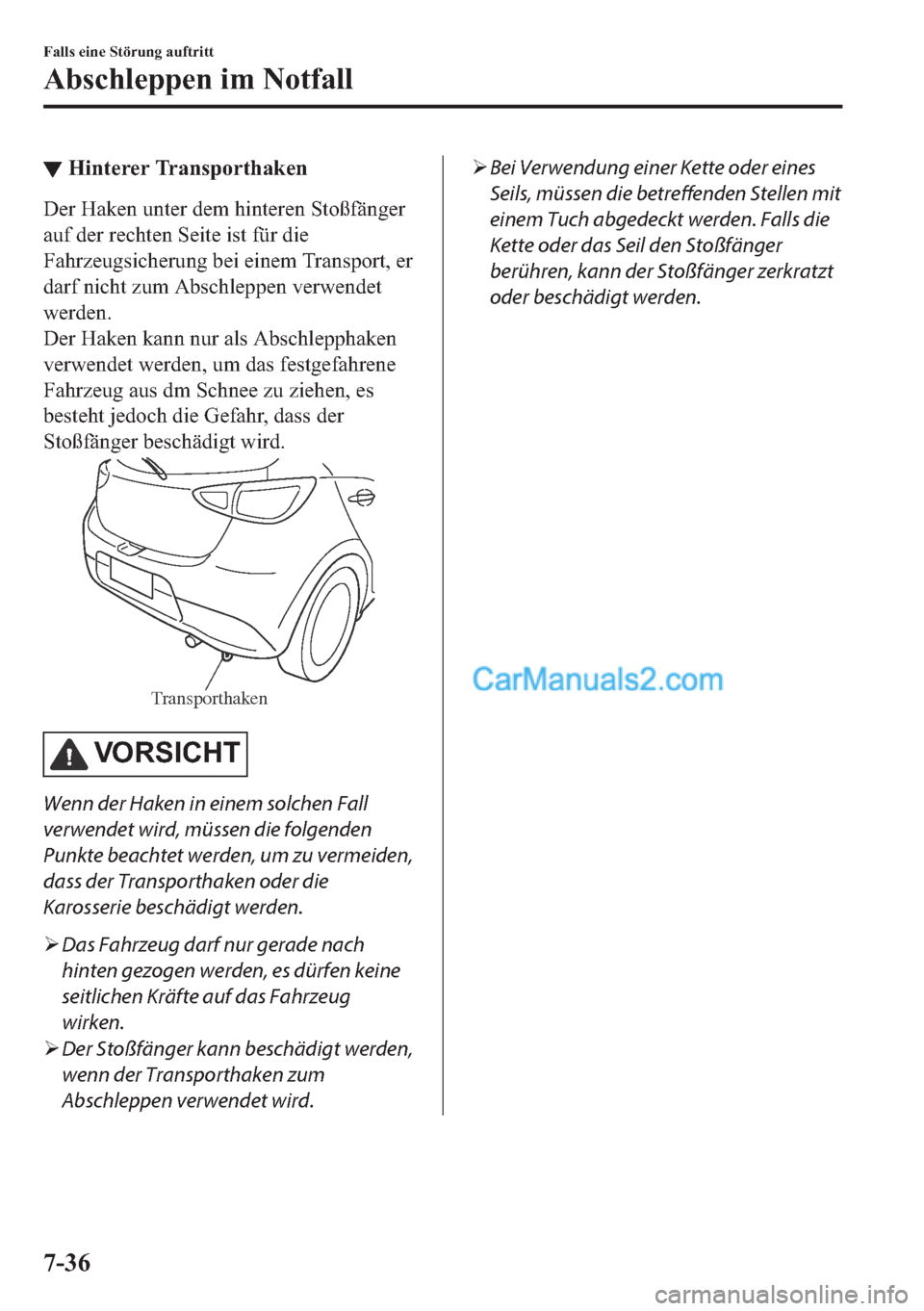 MAZDA MODEL 2 2018  Betriebsanleitung (in German) ▼�+�L�Q�W�H�U�H�U��7�U�D�Q�V�S�R�U�W�K�D�N�H�Q
��H�U��+�D�N�H�Q��X�Q�W�H�U��G�H�P��K�L�Q�W�H�U�H�Q��6�W�R�
