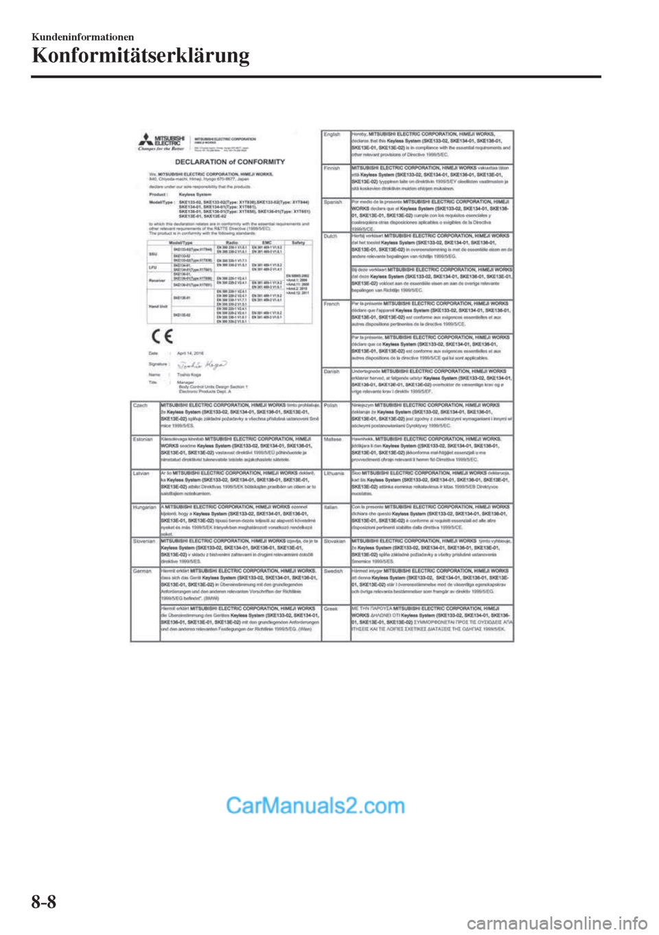 MAZDA MODEL 2 2017  Betriebsanleitung (in German) 8–8
Kundeninformationen
Konformitätserklärung
    