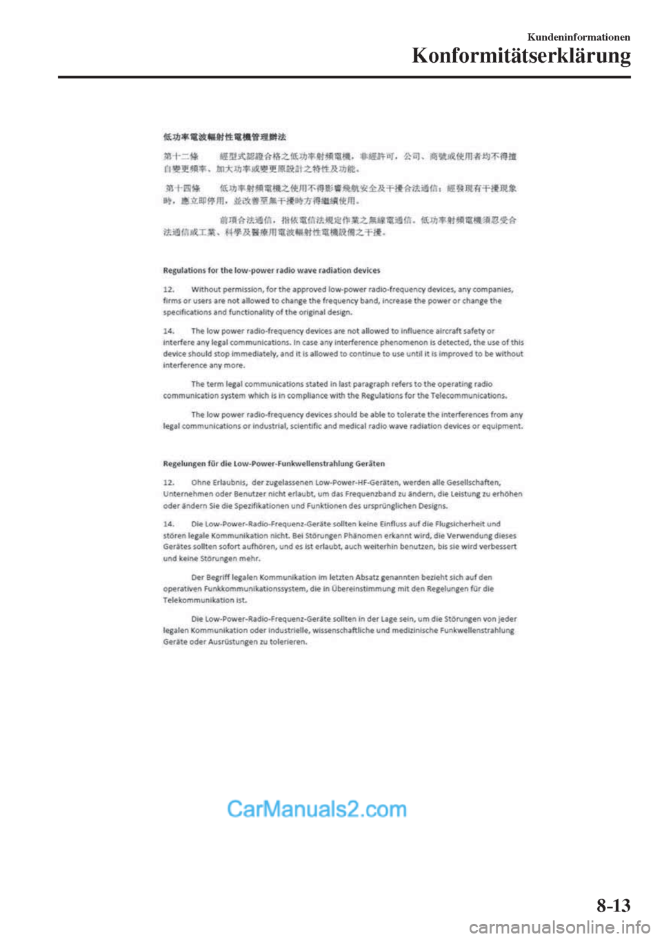MAZDA MODEL 2 2017  Betriebsanleitung (in German) 8–13
Kundeninformationen
Konformitätserklärung
    