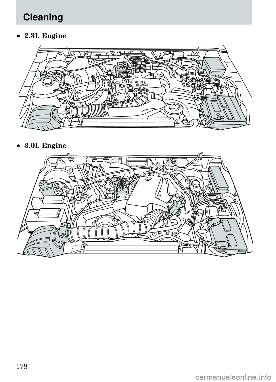 MAZDA MODEL B4000 2003  Owners Manual •2.3L Engine
• 3.0L Engine
2.3L16 VALVE
Cleaning
178 