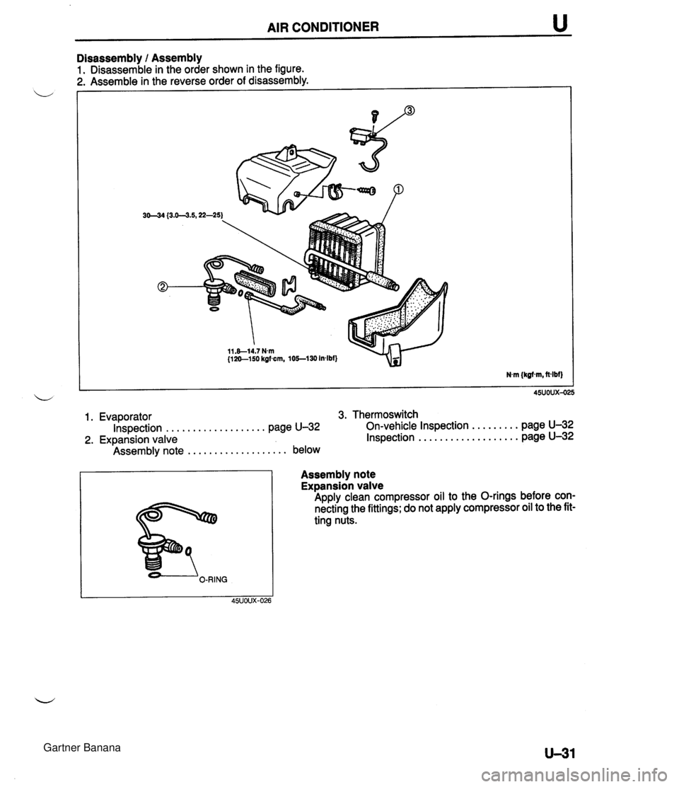MAZDA MX-5 1994  Workshop Manual AIR CONDITIONER u Disassembly 1 Assembly 1. Disassemble in the order shown in the figure. 1. Evaporator 3. Thermoswitch ................... ......... Inspection page U-32 On-vehicle Inspection page U-