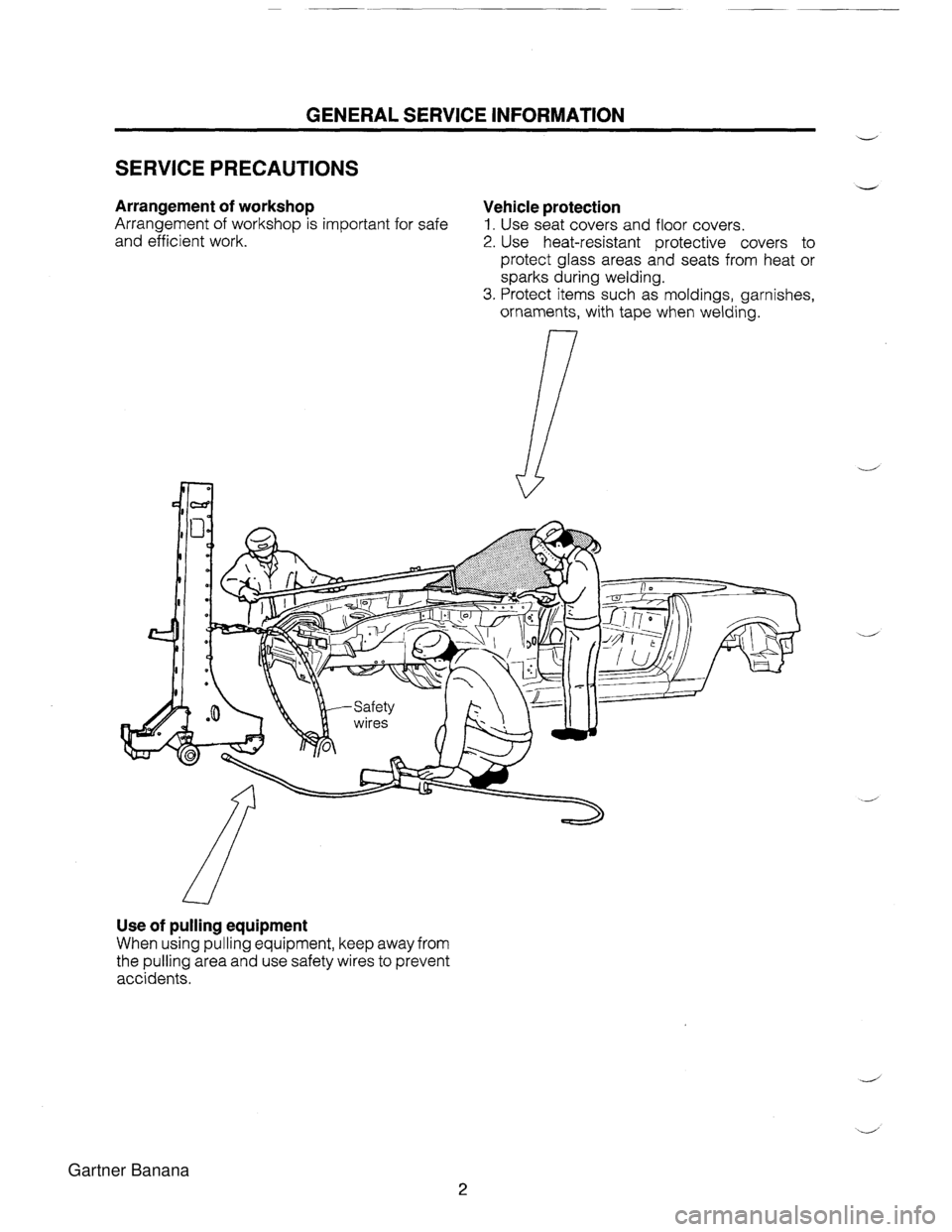 MAZDA MX-5 1994  Workshop Manual GENERAL SERVICE INFORMATION V SERVICE PRECAUTIONS V Arrangement of workshop Vehicle protection Arrangement of workshop is important for safe 1. Use seat covers and floor covers. and efficient work. 2.