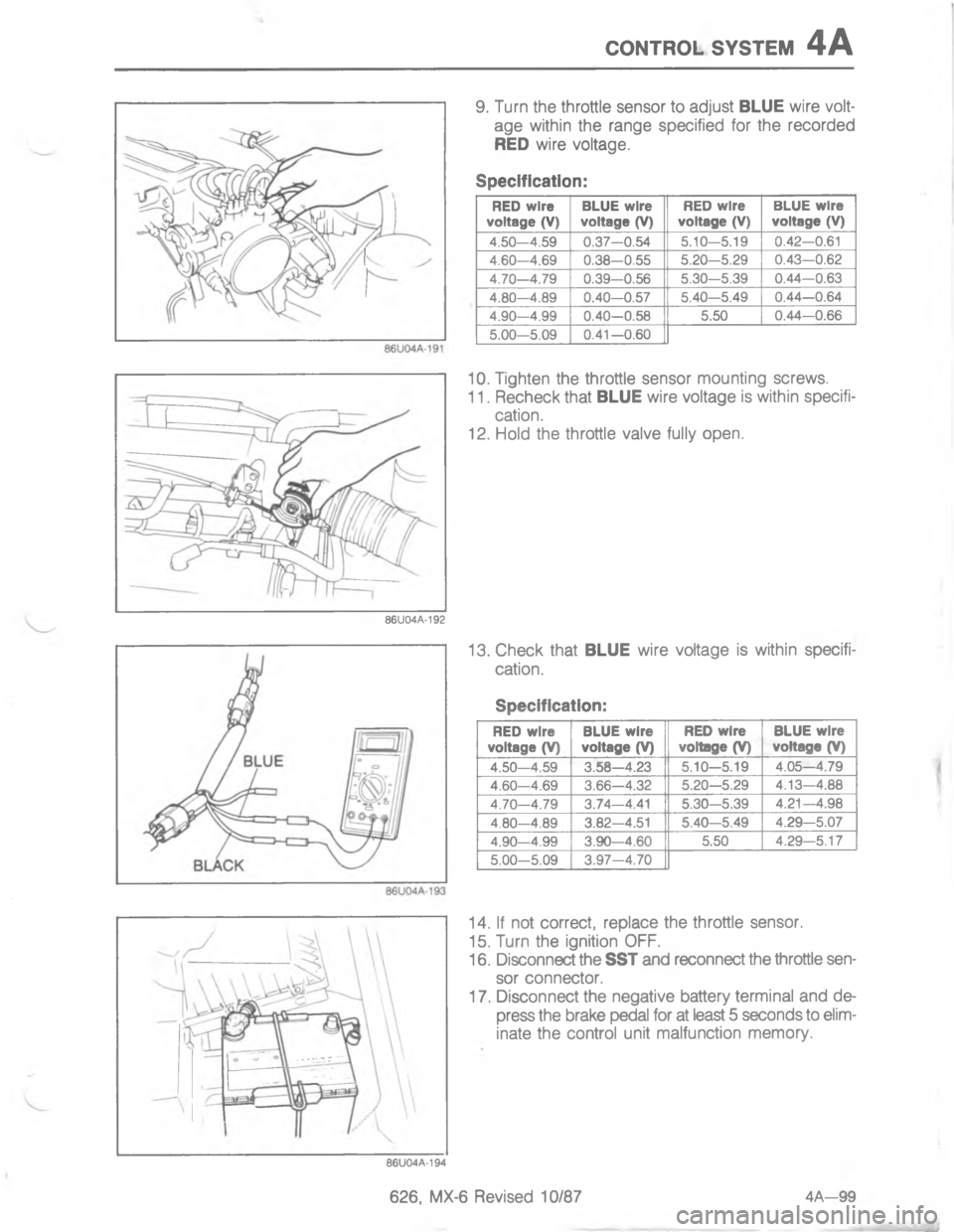 MAZDA MX-6 1988  Workshop Manual (/)#4/. 767#5-:0=




\(:0=
\(
\(:0
\(
G==
GC=GHB
GC=
G==GGB
G=B==GGB
C=

:0



:0=



\(:
\(
\(:
\(
GCG
G<=BHC
GD=BHDGB
CG
GH;BC
GCG
C


